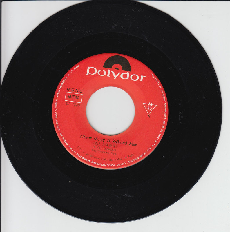 The Shocking Blue - Never Marry A Railroad Man (Japan)