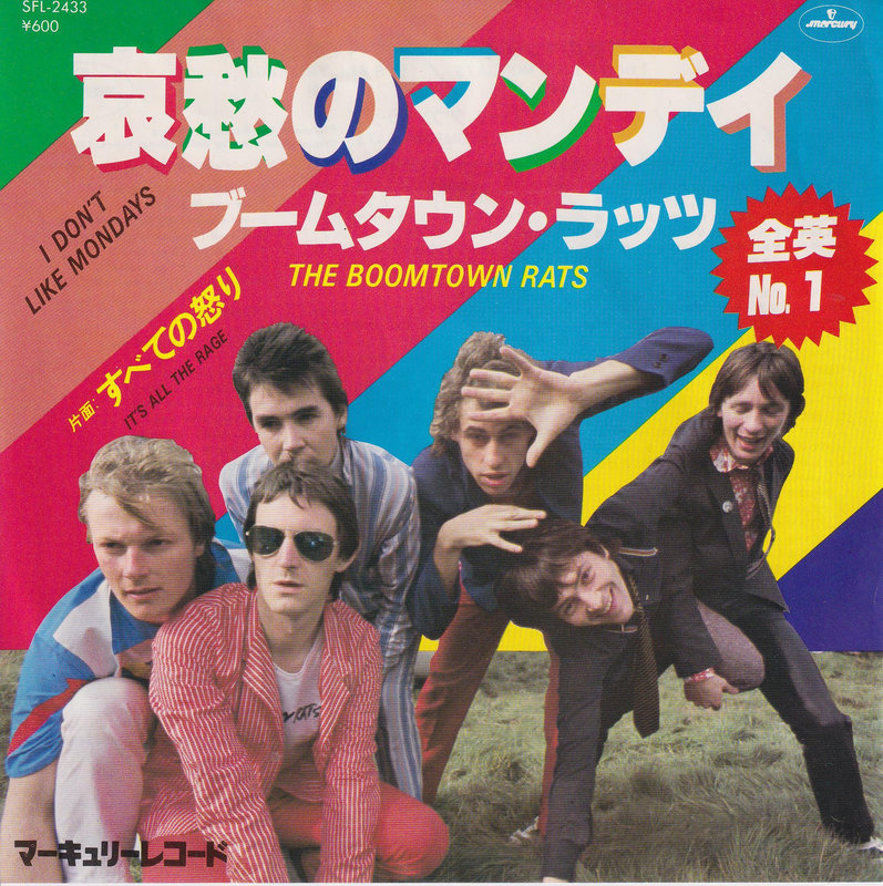 The Boomtown Rats – I Don't Like Mondays (Japan)