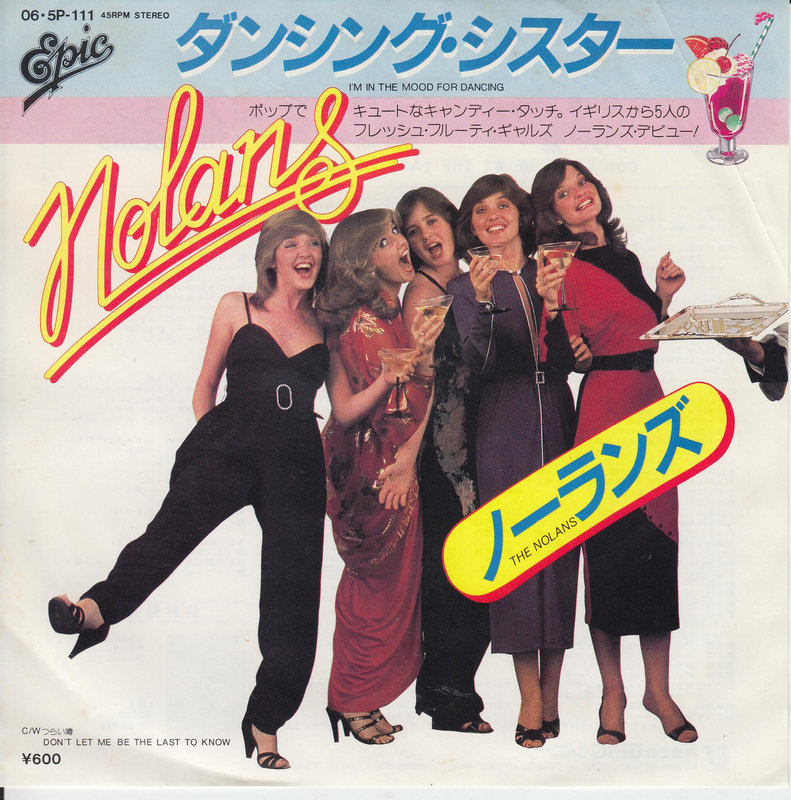 The Nolans - I'm In The Mood For Dancing (Japan)