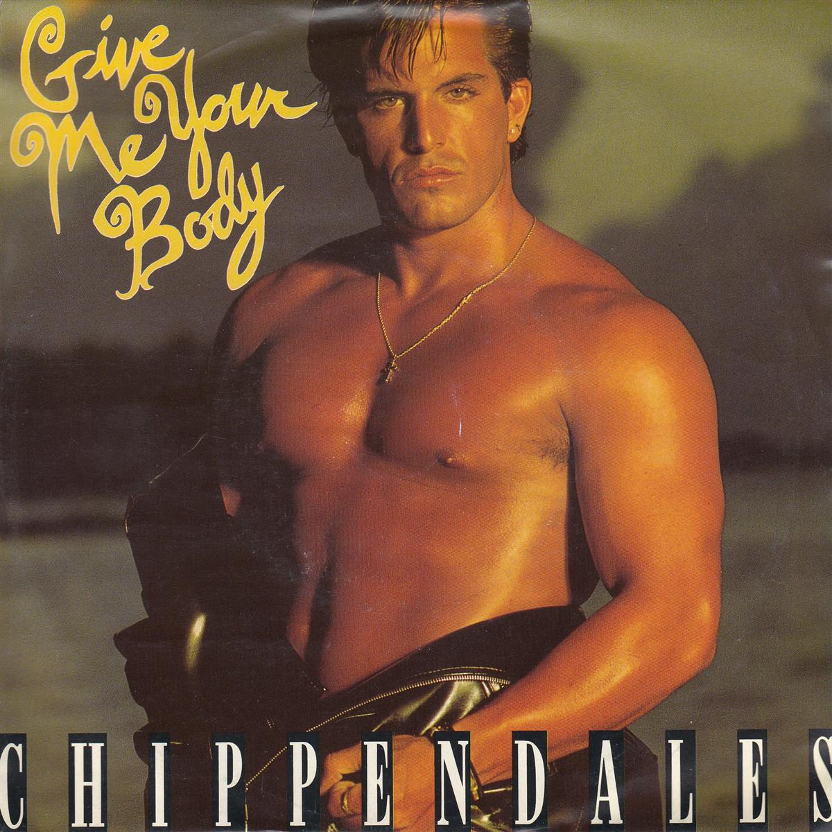 Chippendales - Give Me Your Body (UK)