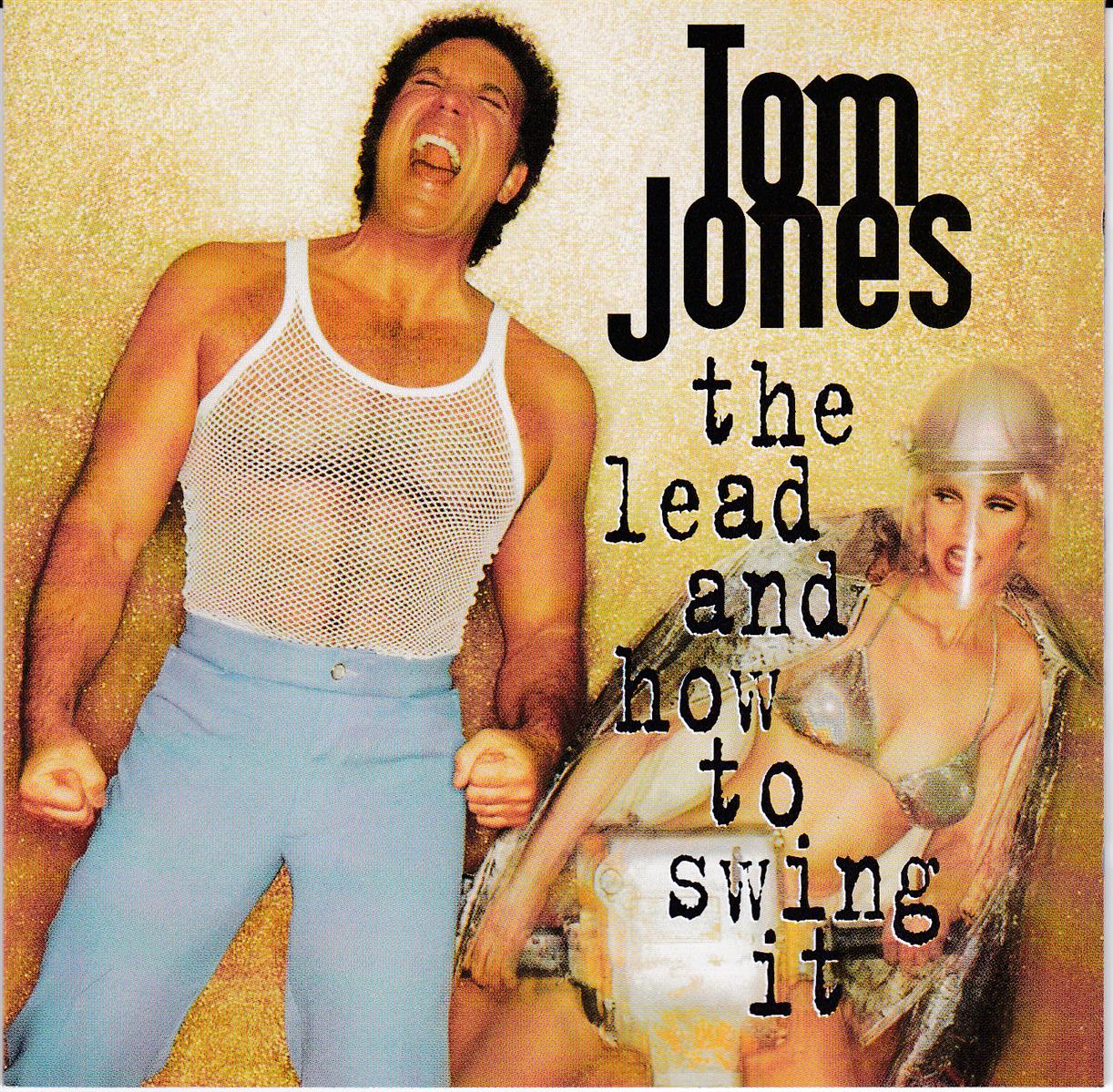 Tom Jones - The Lead And How To Swing It