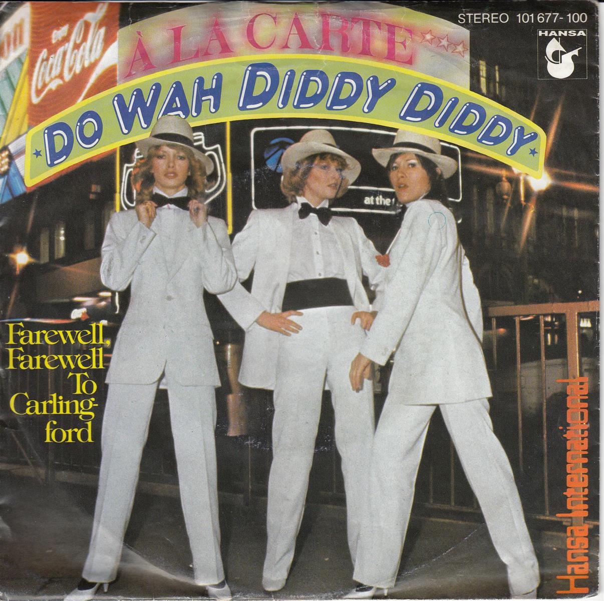 À La Carte - Do Wah Diddy Diddy